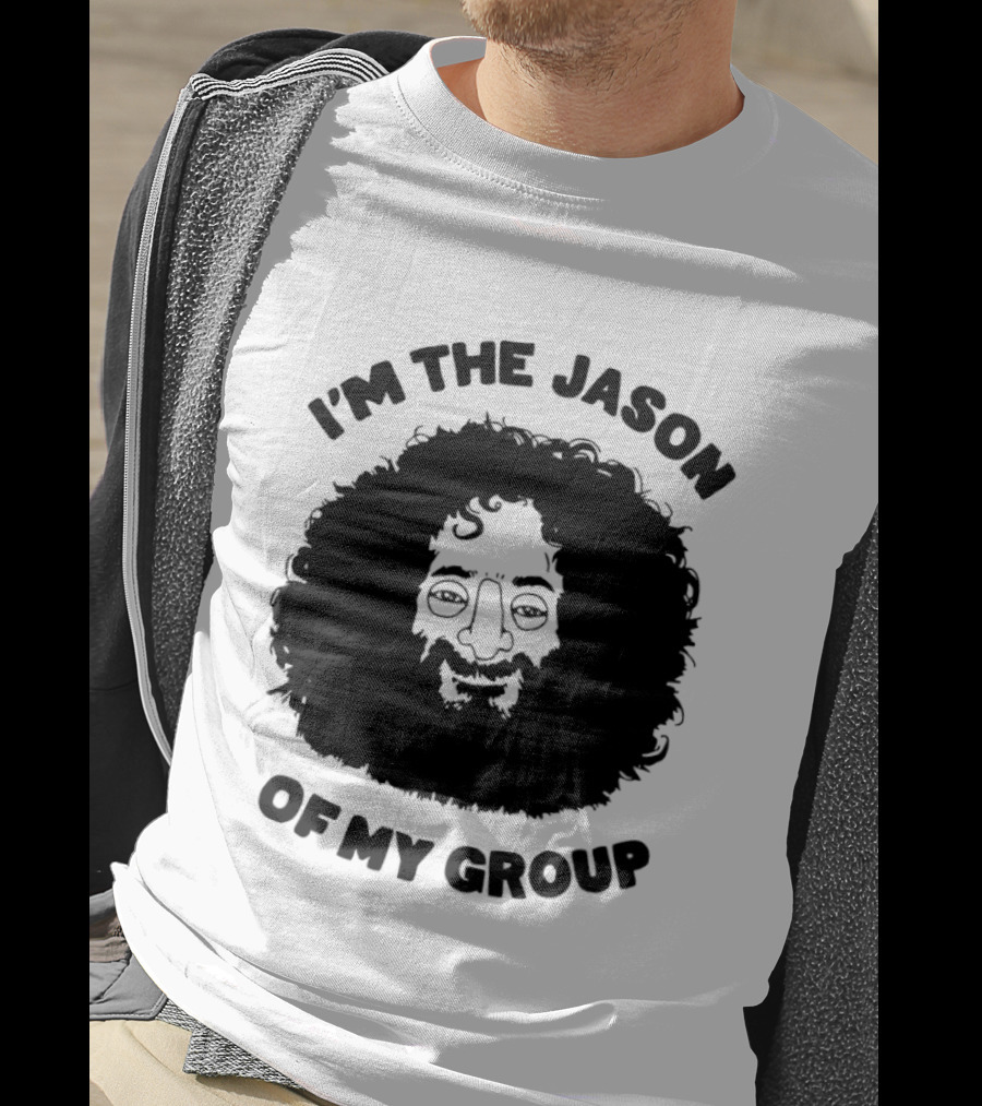 I'm The Jason Of My Group Curly Hair Face T-Shirt