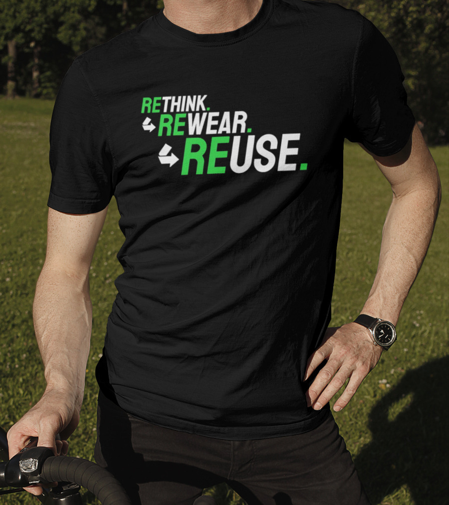 Rethink Rewear Reuse Sustainable Fashion Green T-Shirt