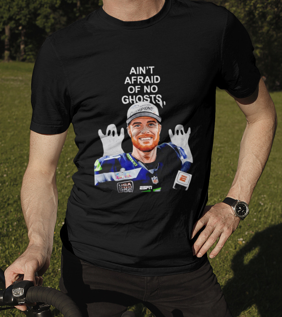 Ain't Afraid Of No Ghosts Seattle Super Bowl Champions ESPN NFL T-Shirt