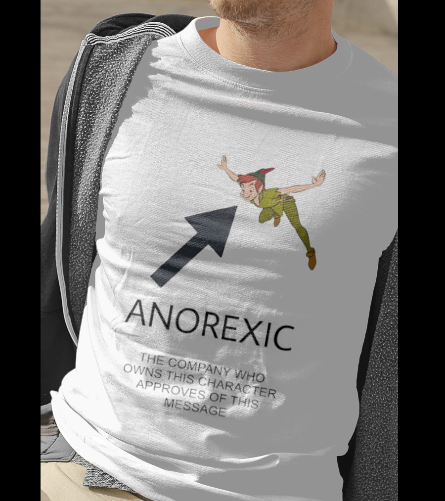 Peter Pan Anorexic Satire With Company Message Approval T-Shirt