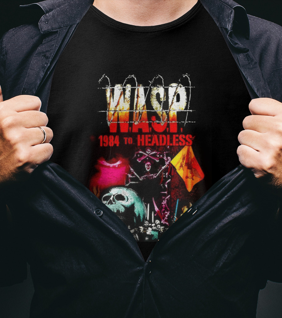 Wasp 1984 To Headless Flaming Logo Skull Crossbones Neon Skeletons T-Shirt