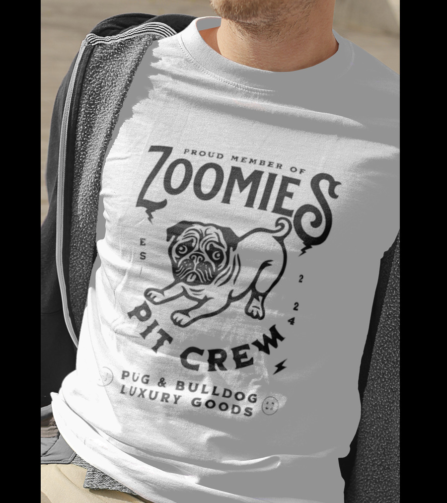 Proud Member Of Zoomies Pit Crew Pug Bulldog Luxury Goods T-Shirt