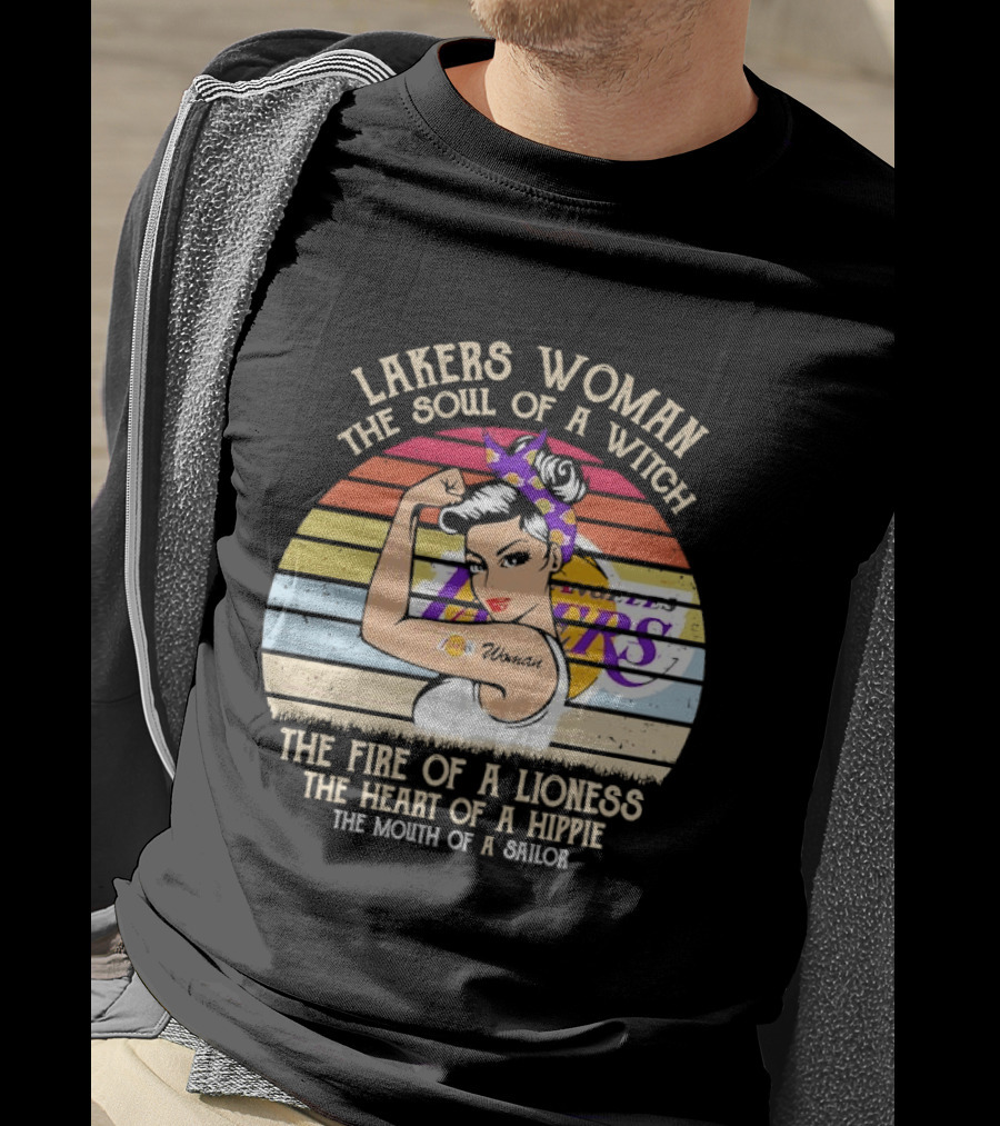 Lakers Woman Soul Of A Witch Fire Of A Lioness Heart Of A Hippie Mouth Of A Sailor T-Shirt