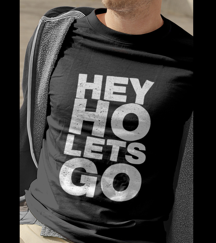 Hey Ho Let's Go Phrase T-Shirt