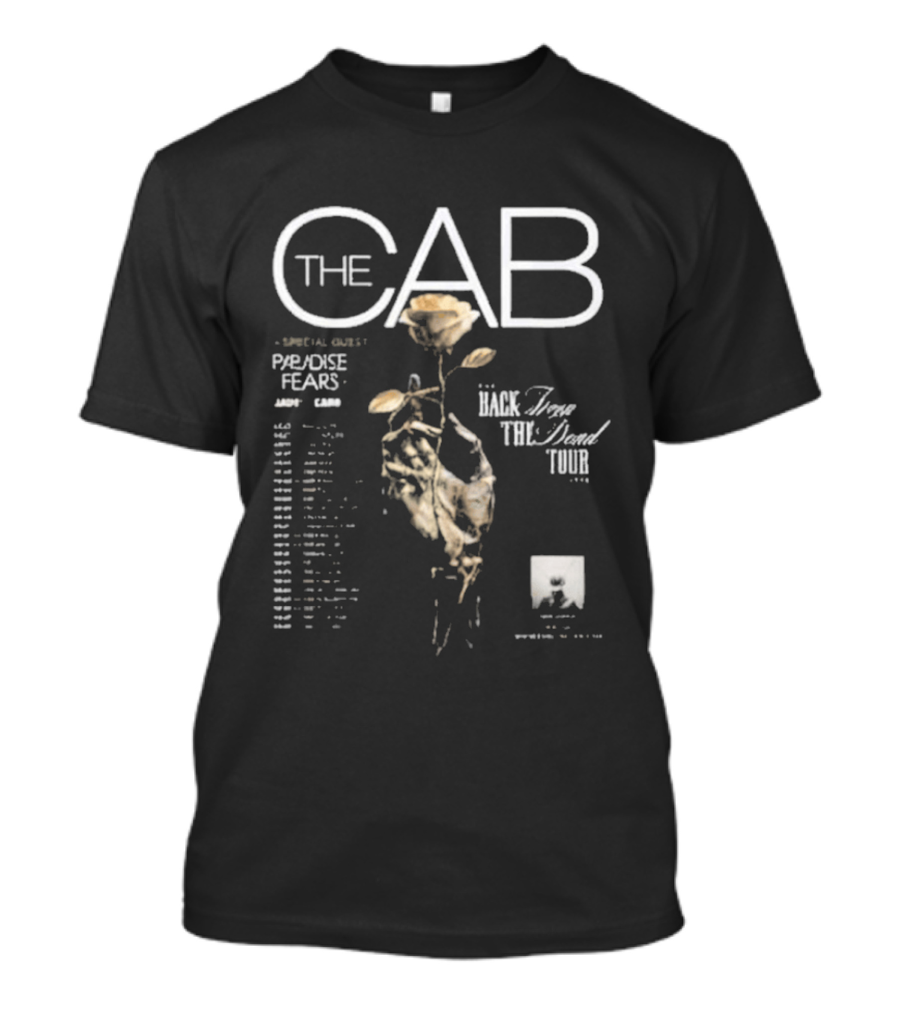 The Cab Back From The Dead Tour 2026 Chasing Crowns Paradise Fears Special Guest Dates Hand Rose T-Shirt