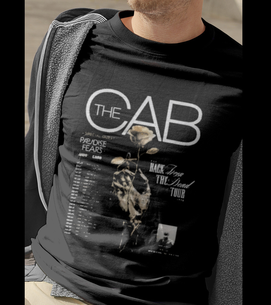 The Cab Back From The Dead Tour 2026 Chasing Crowns Paradise Fears Special Guest Dates Hand Rose T-Shirt
