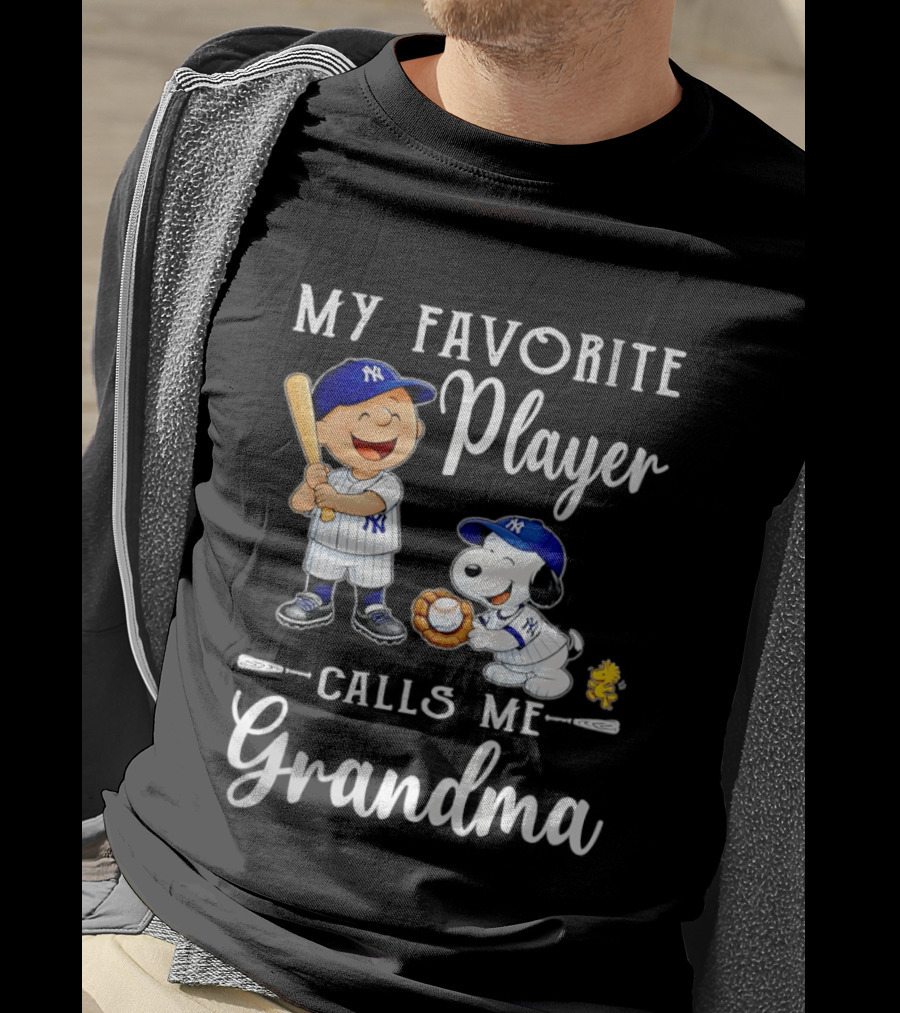 My Favorite Player Calls Me Grandma Charlie Brown Snoopy Yankees Baseball T-Shirt