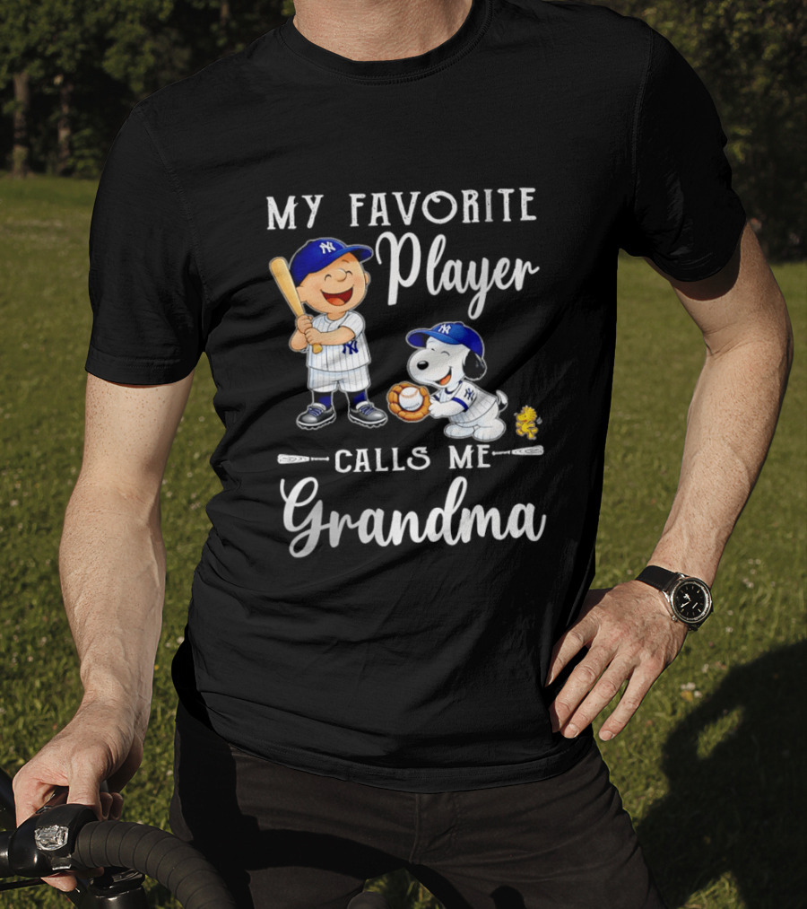 My Favorite Player Calls Me Grandma Charlie Brown Snoopy Yankees Baseball T-Shirt