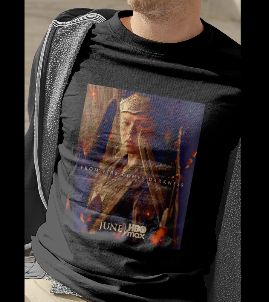 House Of The Dragon Queen Rhaenyra From Fire Comes Darkness HBO Max June T-Shirt