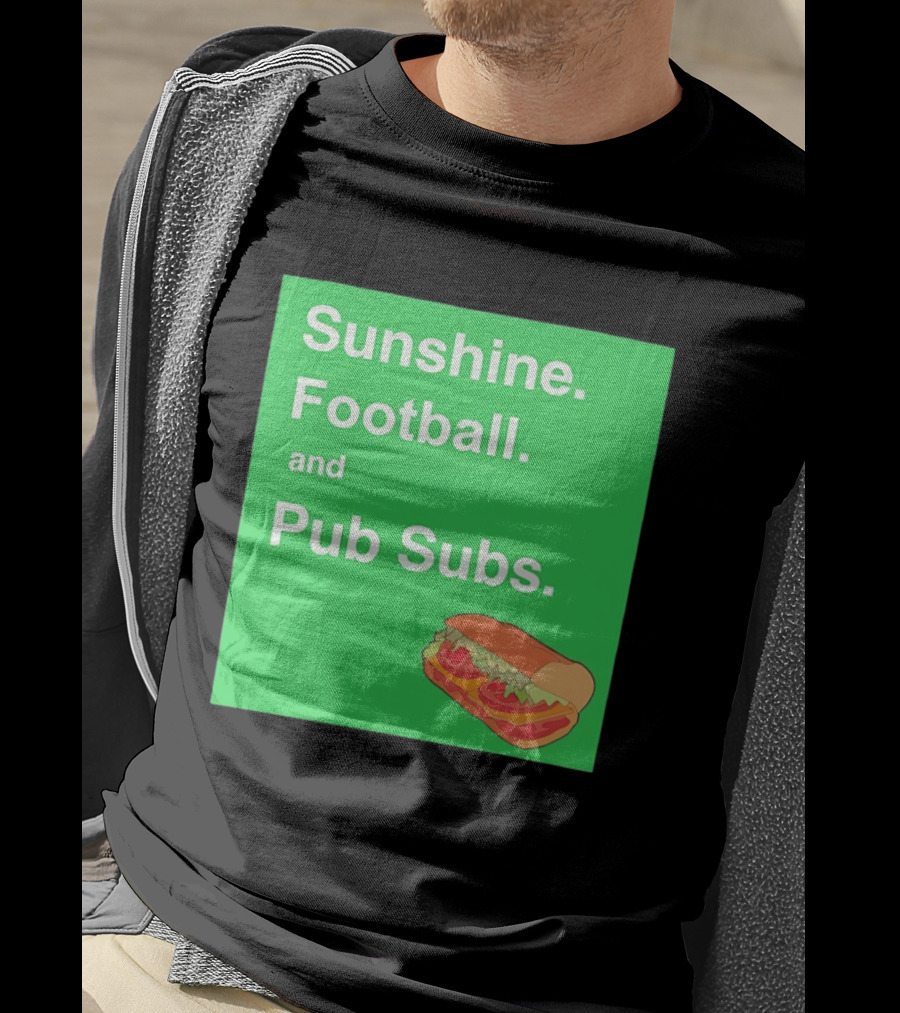 Sunshine Football And Pub Subs Nostalgic Vibes T-Shirt