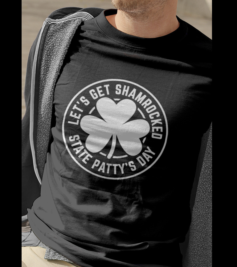 Let's Get Shamrocked State Patty's Day Shamrock Stamp T-Shirt