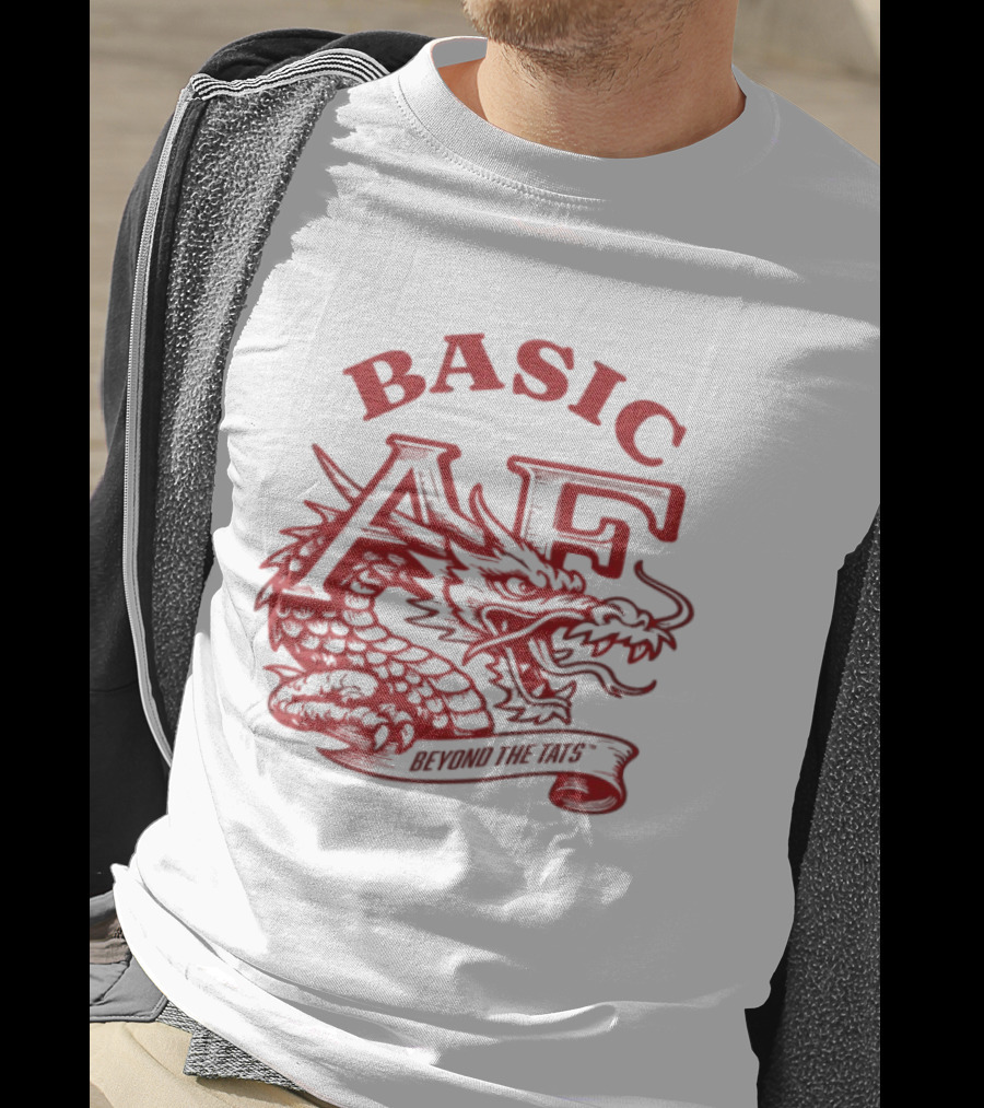 Basic AF Beyond The Tats Dragon T-Shirt