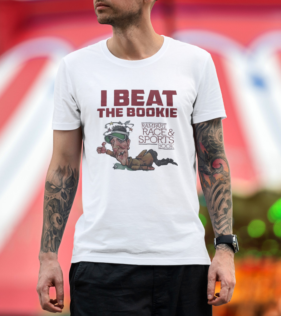 I Beat the Bookie Rampart Race and Sports Book Worn Out Gambler T-Shirt