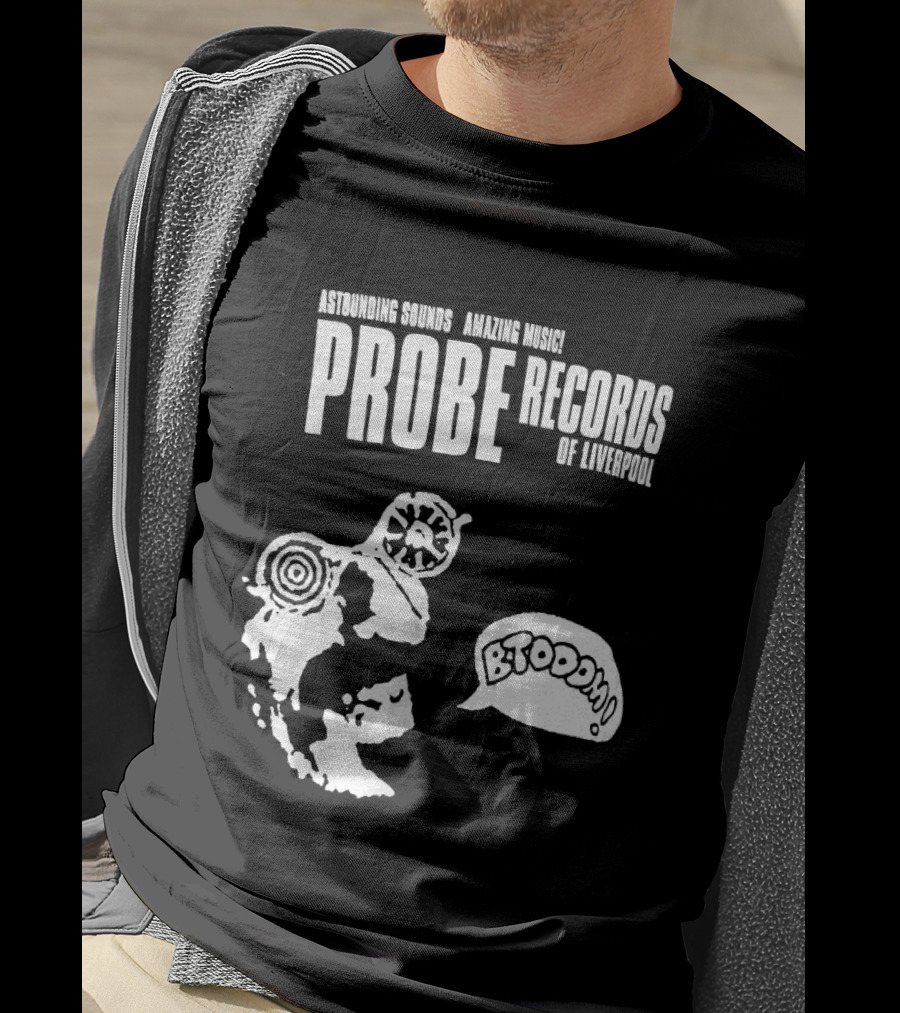 Astounding Sounds Amazing Music Probe Records Of Liverpool BTODOOM T-Shirt