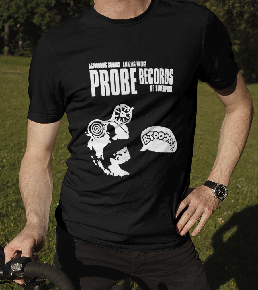 Astounding Sounds Amazing Music Probe Records Of Liverpool BTODOOM T-Shirt