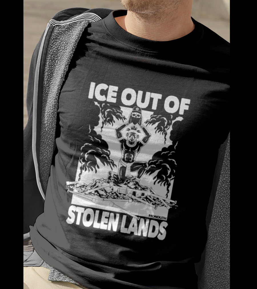 Ice Out Of Stolen Lands Activist Statement By MuckRock T-Shirt
