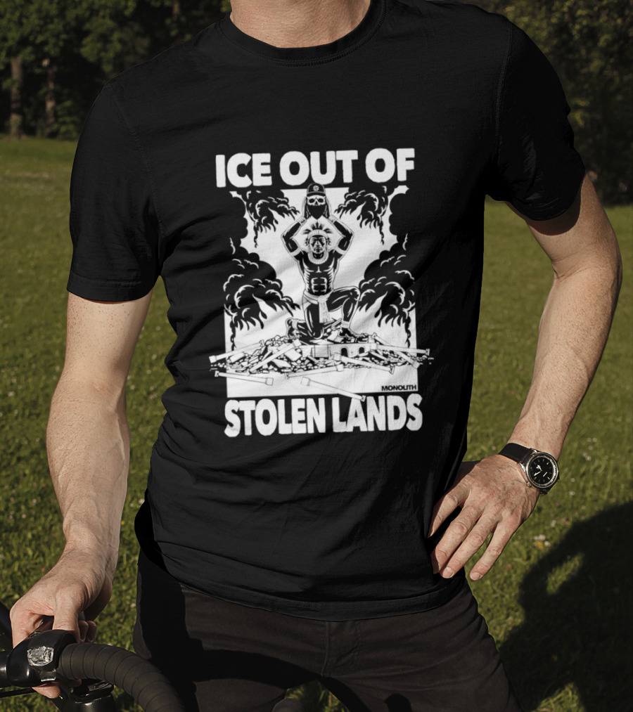 Ice Out Of Stolen Lands Activist Statement By MuckRock T-Shirt