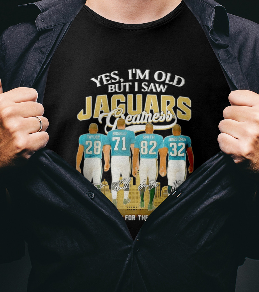 Yes I'm Old But I Saw Jaguars Greatness Taylor Boselli Smith Jones Drew City Skyline Thank You For The Memories T-Shirt