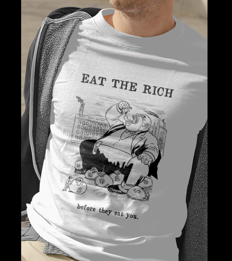 Eat The Rich Before They Eat You Money Bag Cartoon T-Shirt