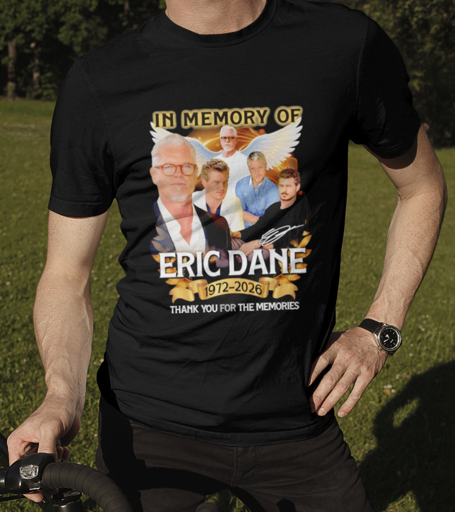 In Memory Of Eric Dane 1972 2026 Thank You For The Memories Angel Wings T-Shirt