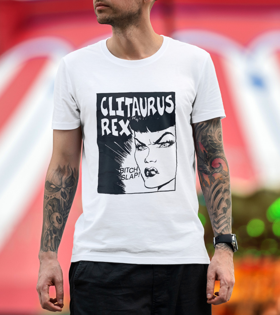 Clitaurus Rex Bitch Slap Retro Punk T-Shirt