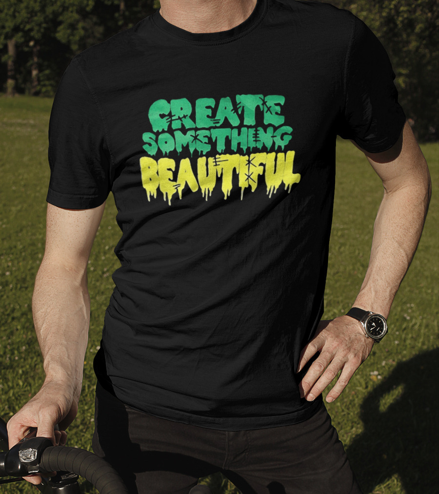CREATE SOMETHING BEAUTIFUL Drip Melt Stitch T-Shirt