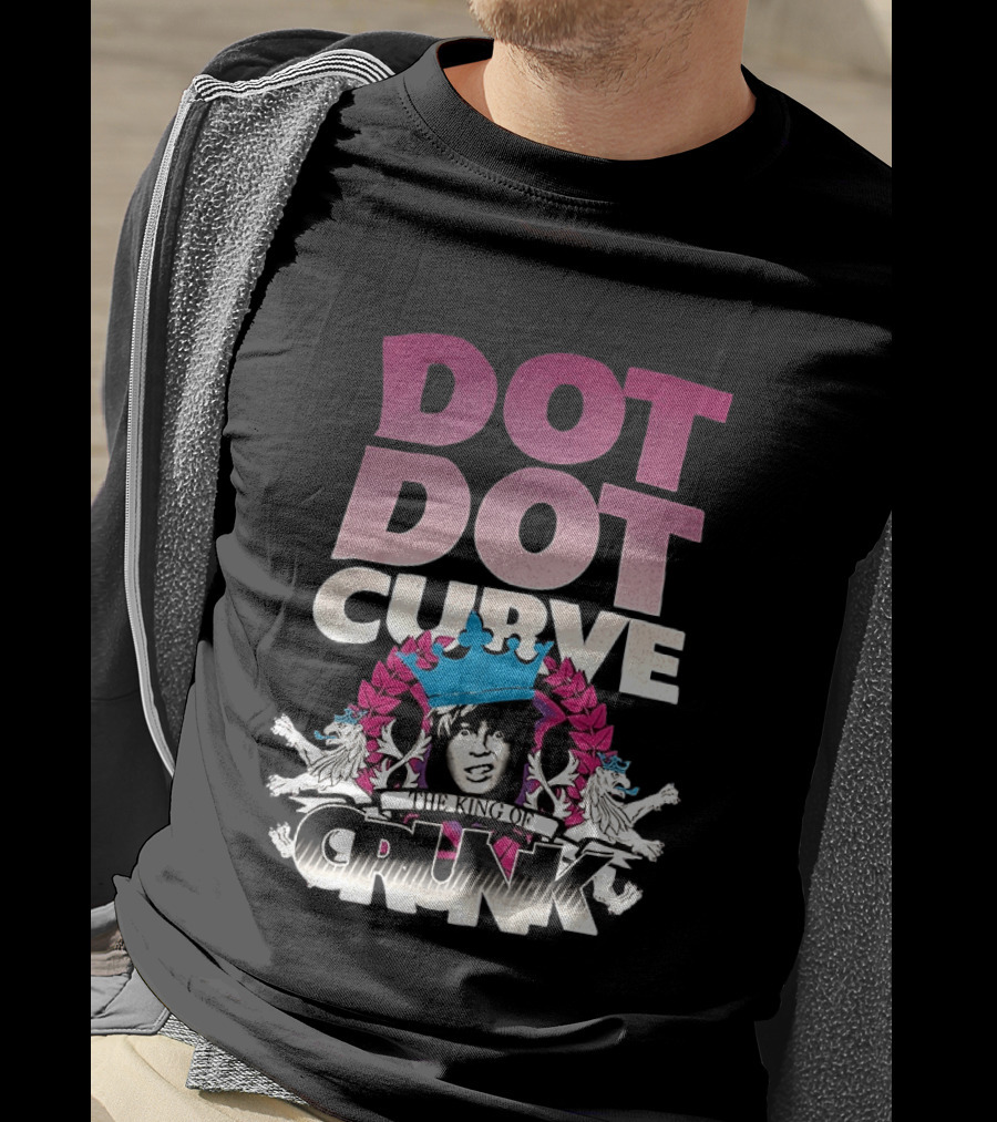 Dot Dot Curve The King Of Crunk Crowned T-Shirt
