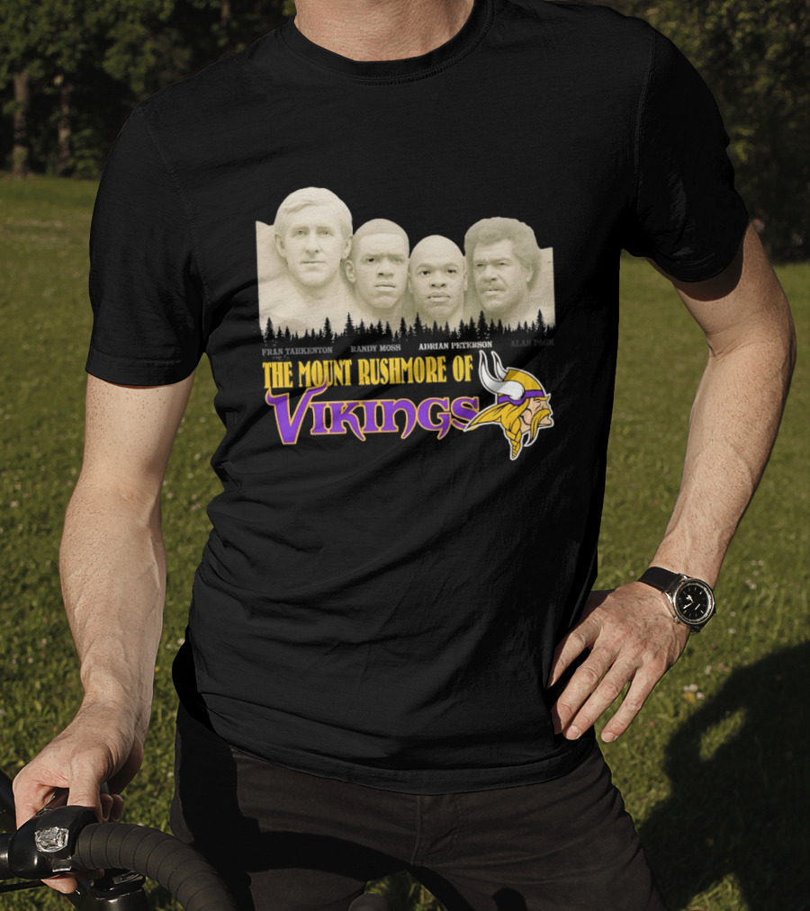 Mount Rushmore Of Vikings Fran Tarkenton Alan Page Randy Moss Adrian Peterson T-Shirt