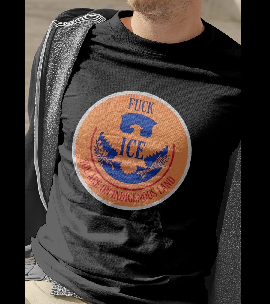 Fuck ICE You Are On Indigenous Land Eagle T-Shirt