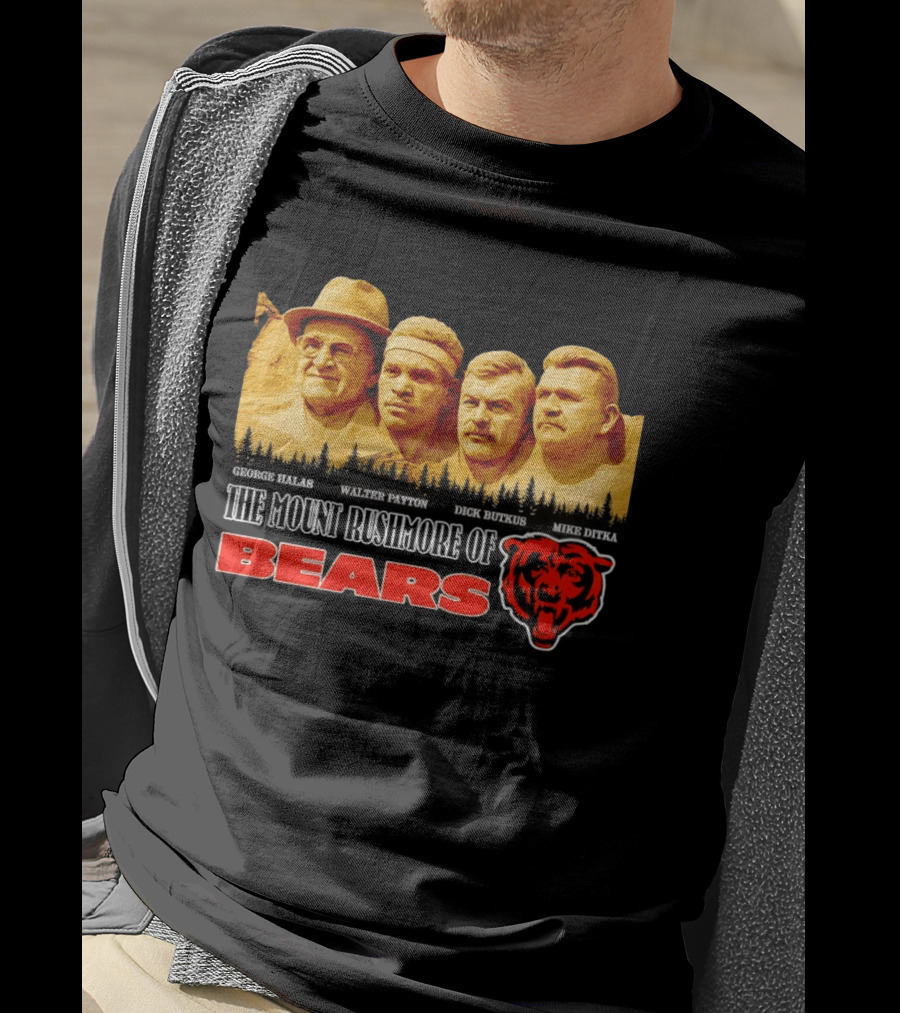 George Halas Walter Payton Dick Butkus Mike Ditka Chicago Bears Mount Rushmore T-Shirt