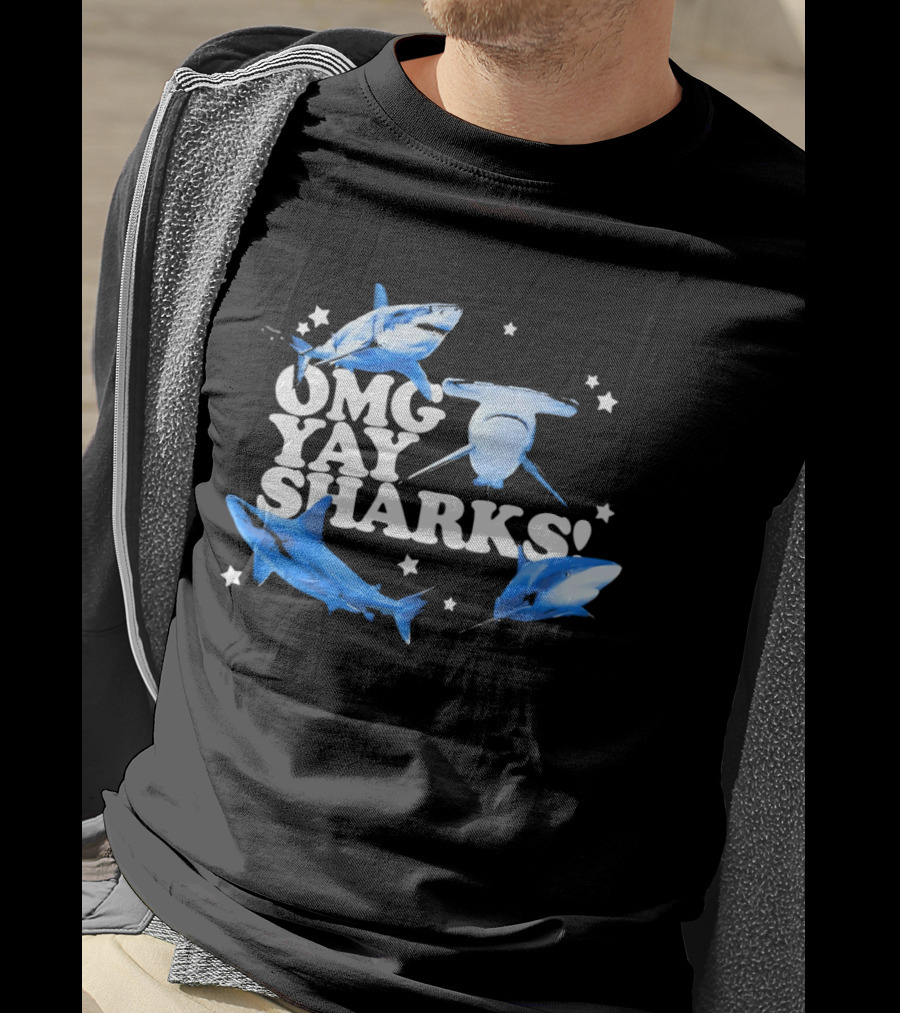 OMG Yay Sharks Exciting Ocean Adventure Enthusiasts T-Shirt