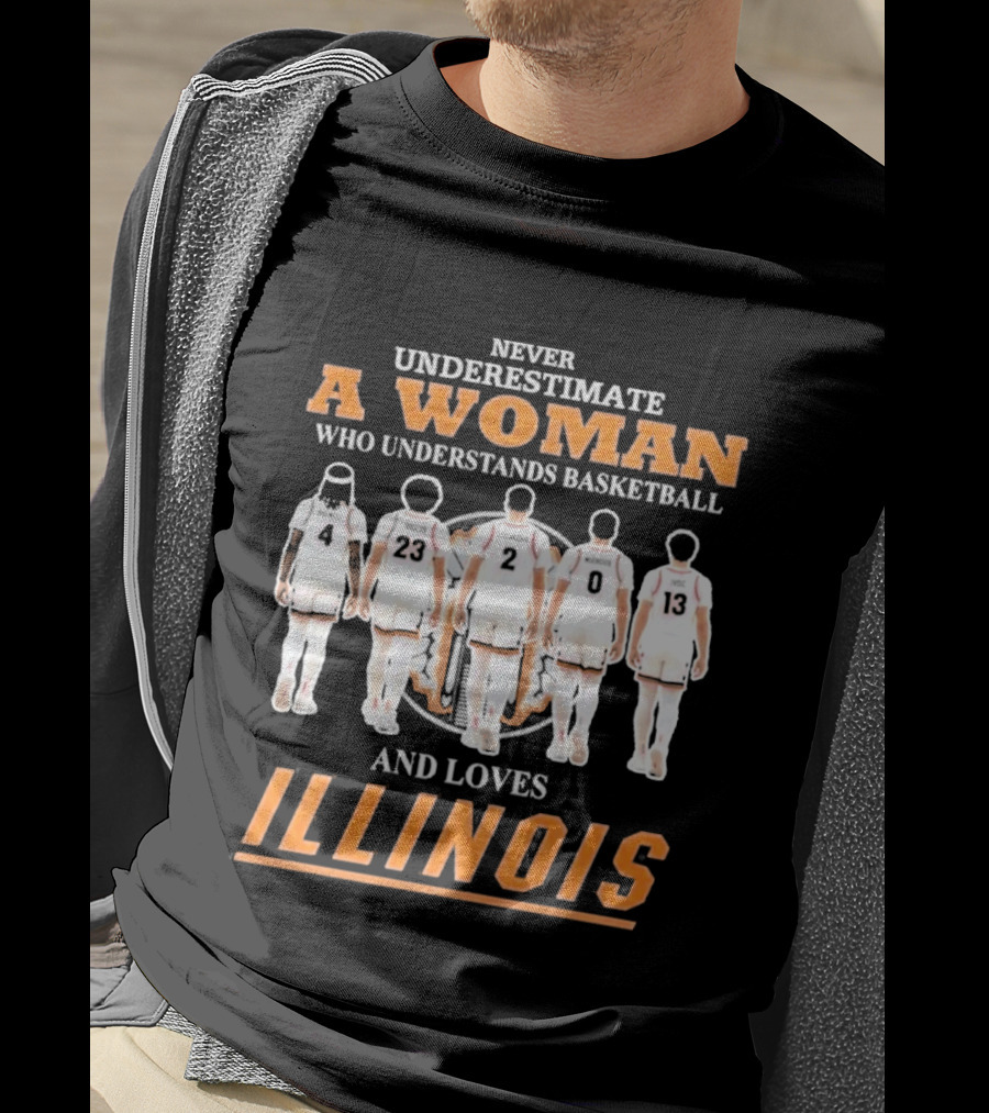 Never Underestimate A Woman Who Understands Basketball And Loves Illinois T-Shirt
