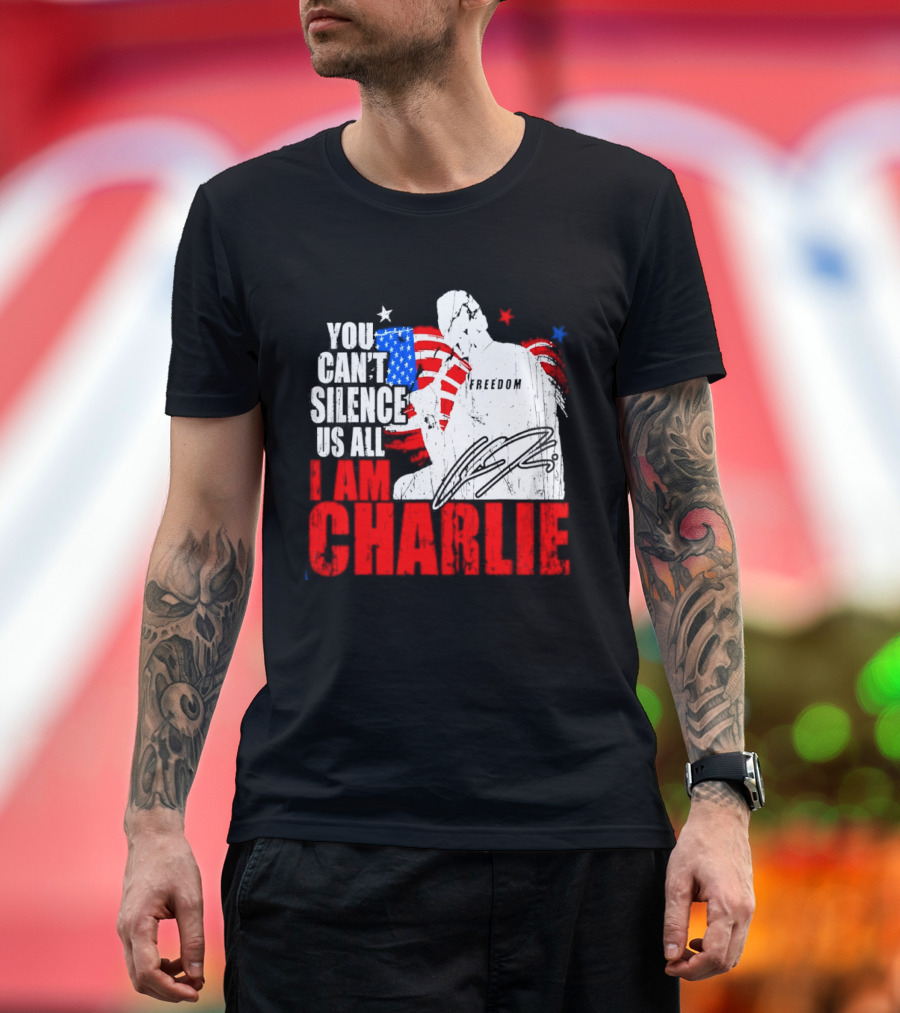 You Can't Silence Us All I Am Charlie Kirk Freedom USA Flag T-Shirt