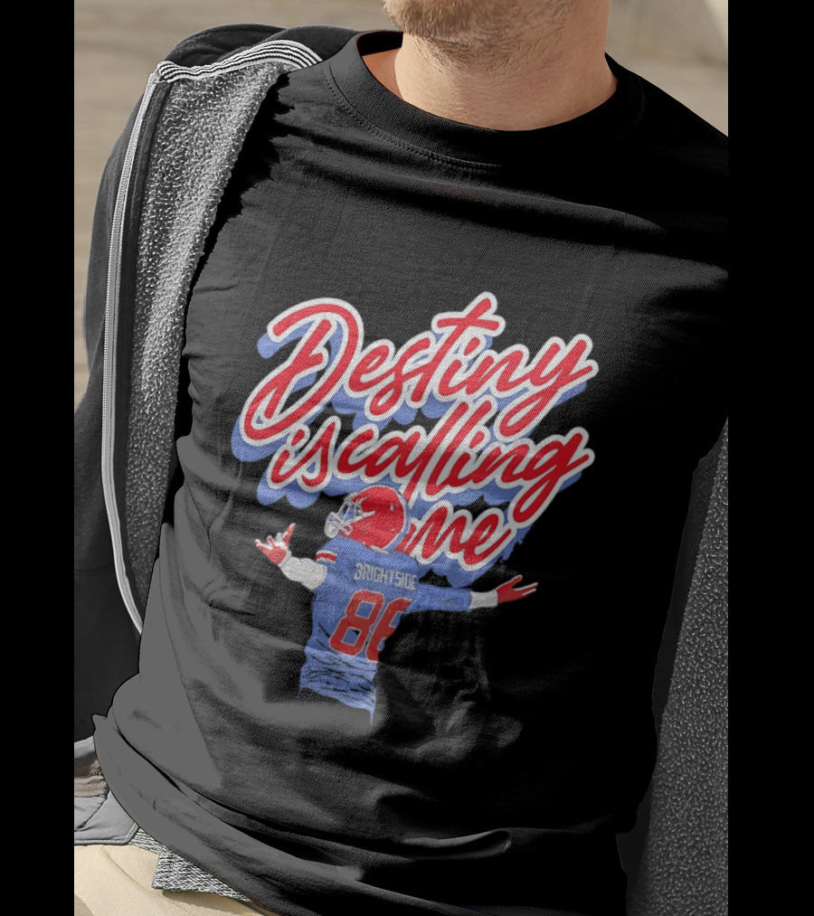 Dawson Knox Destiny Is Calling Me Brightside Buffalo Bills 88 T-Shirt