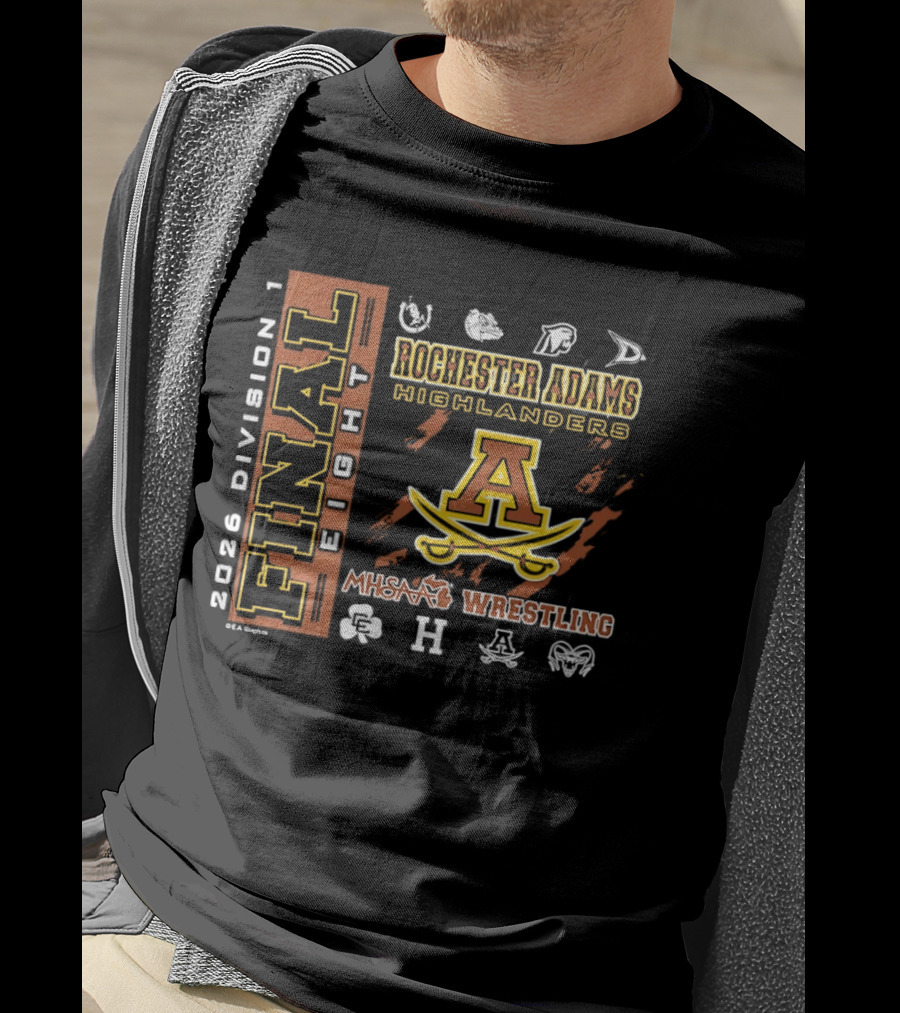 2026 Division 1 Final 8 Rochester Adams Highlanders MHSAA Wrestling T-Shirt