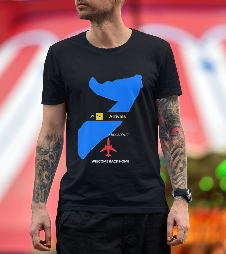 Arrivals Mogadishu Welcome Back Home Somalia Map Airplane T-Shirt