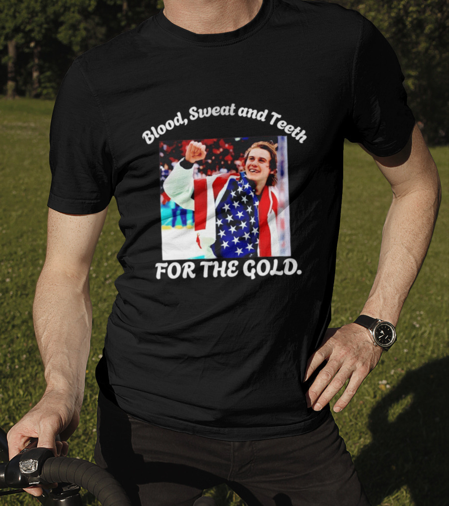 Blood Sweat And Teeth For The Gold USA Hockey T-Shirt