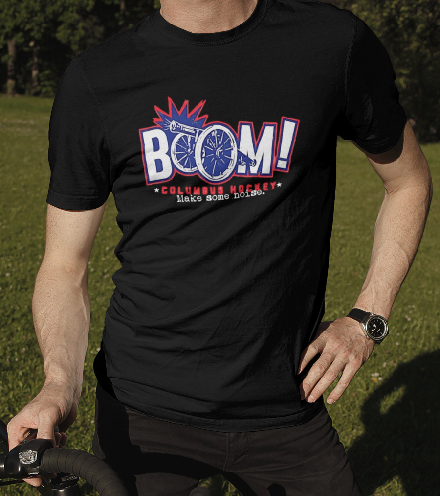 Boom Columbus Hockey Make Some Noise T-Shirt