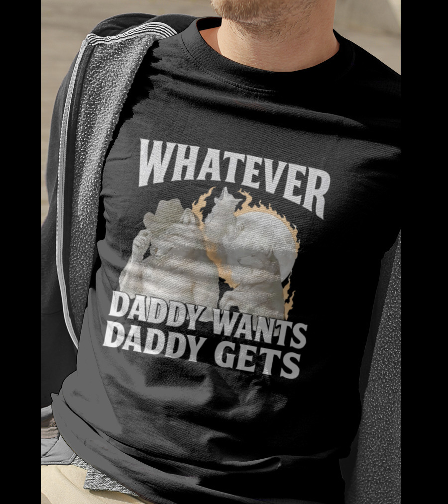Whatever Daddy Wants Daddy Gets Wolf Moon Cowboy Hat T-Shirt