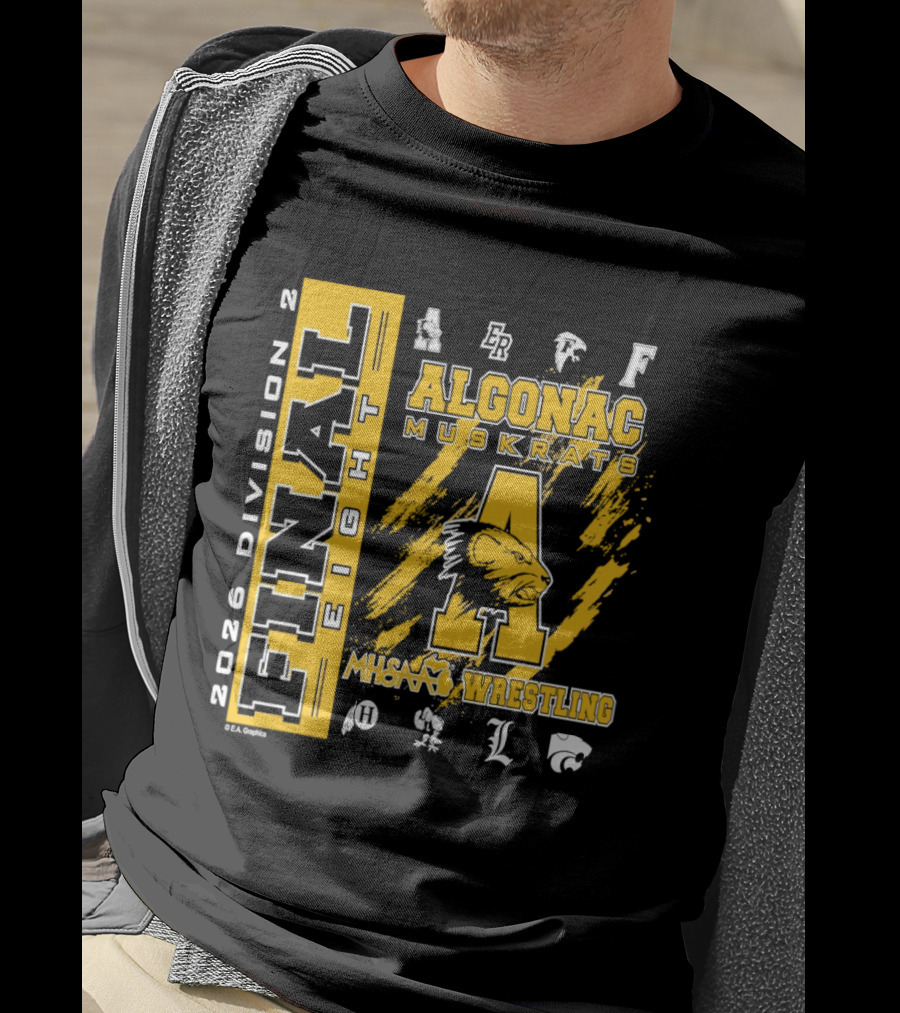2026 Division 2 Final Eight Algonac Muskrats Wrestling T-Shirt
