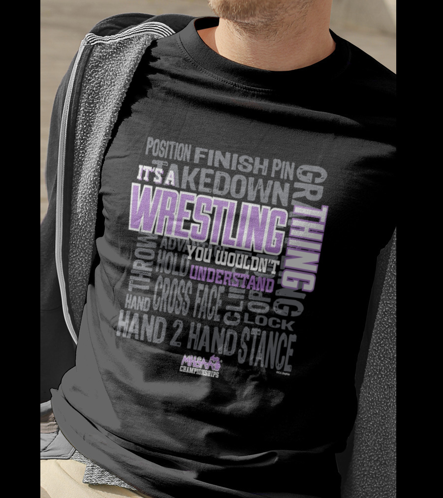 It's A Wrestling Thing Takedown Pin Cross Face Grip Stance T-Shirt