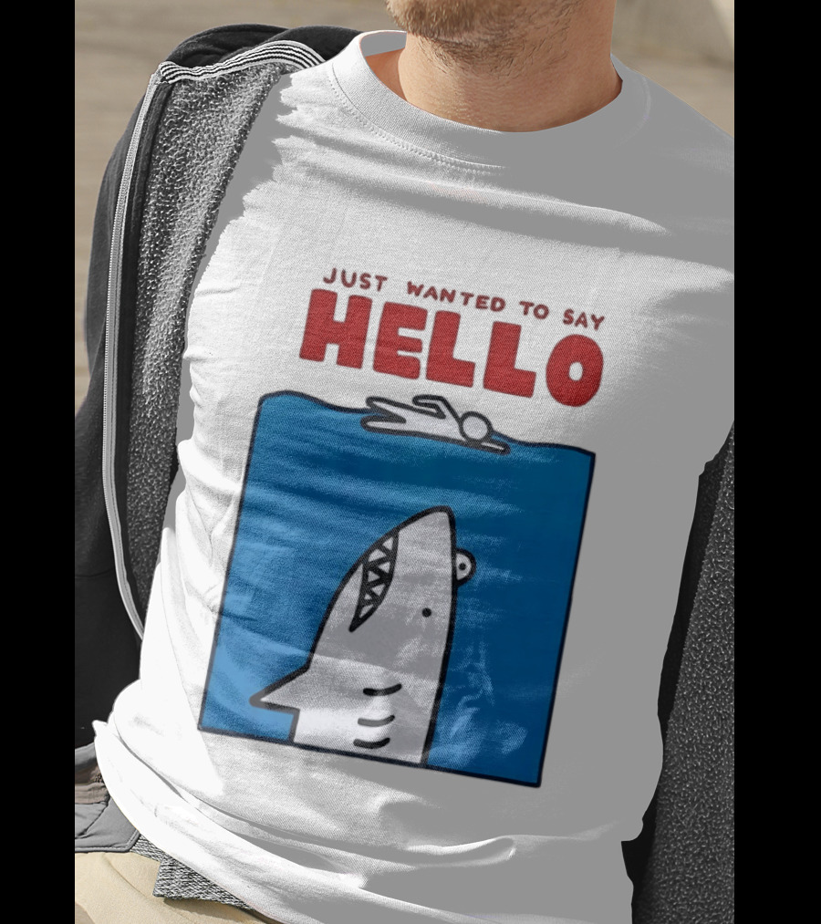 Just Wanted To Say Hello Jaws Shark Comic T-Shirt