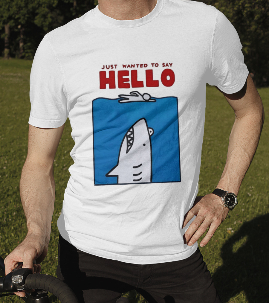 Just Wanted To Say Hello Jaws Shark Comic T-Shirt