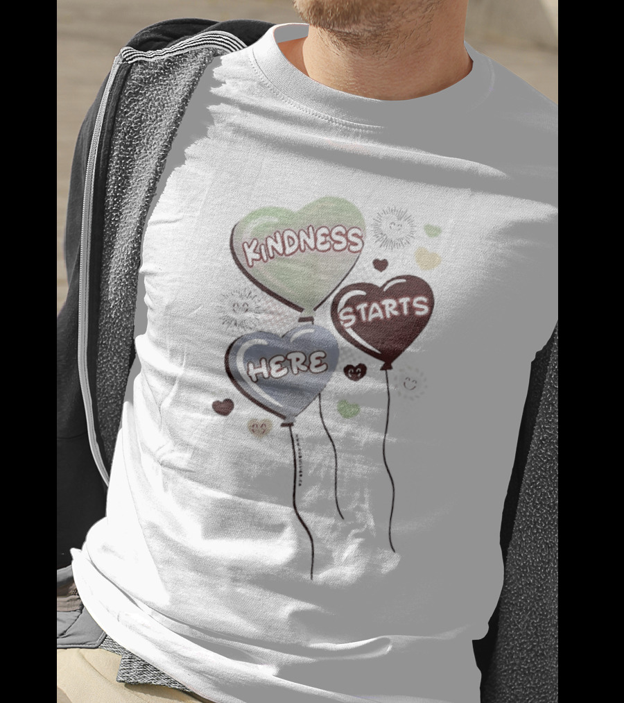 Kindness Starts Here Heart Balloons Colorful Positive Message T-Shirt