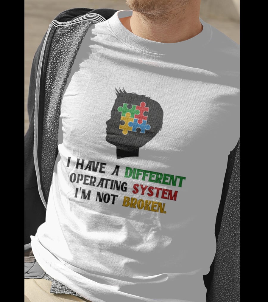 I Have A Different Operating System I'm Not Broken Autism Awareness Puzzle T-Shirt