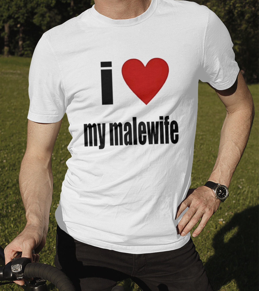 I Love My Malewife Heart Shape T-Shirt