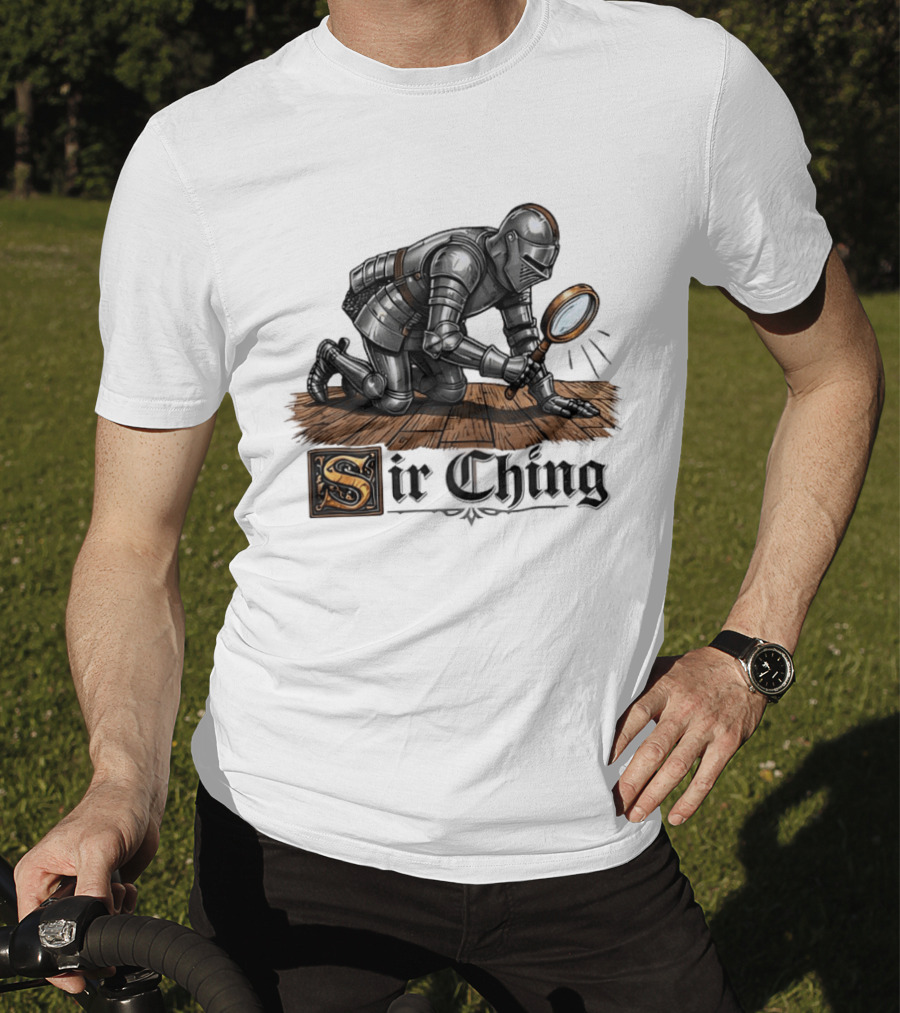 Sir Ching Medieval Knight With Magnifying Glass On Wooden Floor T-Shirt