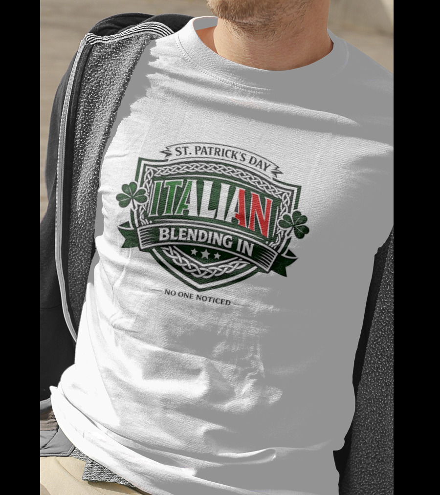 St Patrick's Day Italian Blending In No One Noticed Shamrock T-Shirt