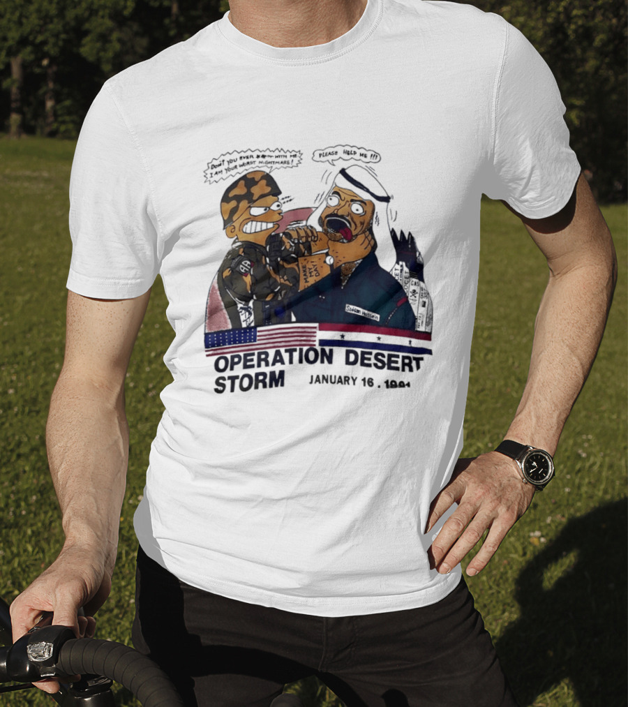 Bart Vs Saddam Hussein Operation Desert Storm January 16 1991 T-Shirt