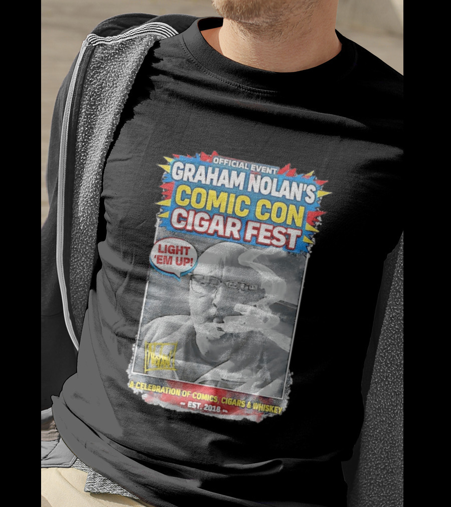 Official Event Graham Nolan's Comic Con Cigar Fest Light 'Em Up Celebration Of Comics Cigars Whiskey Est. 2018 T-Shirt